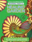 Tinnitus Art Therapy. Healing Garden Adult Coloring Book: Butterflies and Flower Gardens for Stress Relief and Relaxation (Healing Garden Adult Coloring Books #1) Cover Image