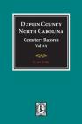 Duplin County, North Carolina Cemetery Records. (Volume A). By Leon H. Sikes Cover Image