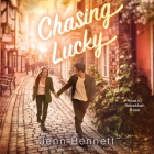 Chasing Lucky By Jenn Bennett, Rebekkah Ross (Read by) Cover Image