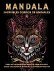 Animales Mandala: Libro de Colorear Para Adultos Increíbles Diseños De Animales Para Aliviar El Estrés Y Relajarse Colorear Animales Adu By Emil Rana O'Neil Cover Image