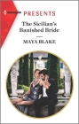 The Sicilian's Banished Bride: Escape with This Sicilian Marriage of Covenience Romance Cover Image