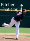 Pitcher That Could By Marisa L. Williams Cover Image