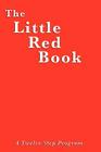 The Little Red Book By Bill W Cover Image