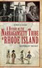 A History of the Narragansett Tribe of Rhode Island: Keepers of the Bay Cover Image