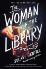 The Woman in the Library: A Novel By Sulari Gentill Cover Image