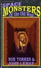 Space Monsters of the Old West Cover Image