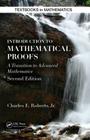 Introduction to Mathematical Proofs (Textbooks in Mathematics #26) Cover Image