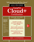Comptia Cloud+ Certification All-In-One Exam Guide (Exam Cv0-003) Cover Image