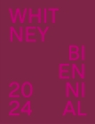 Whitney Biennial 2024: Even Better Than the Real Thing Cover Image