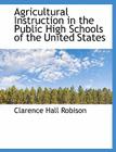 Agricultural Instruction in the Public High Schools of the United States Cover Image