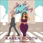 It's a Widow Thing By Karen Booth, Romy Nordlinger (Read by) Cover Image