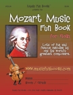 Mozart Music Fun Book for Violin By Larry E. Newman Cover Image