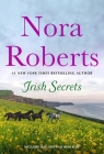 Irish Secrets: 2-in-1: Irish Rose and Skin Deep By Nora Roberts Cover Image