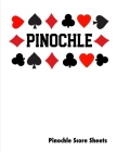 Pinochle Score Sheets: Keep Track Of Games Scoring Card Game Notebook By Just Playing Publishing Cover Image