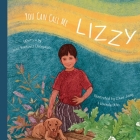 You Can Call Me Lizzy Cover Image