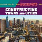Constructing Towns and Cities By Amy Greenan Cover Image