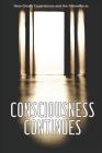 Consciousness Continues: Near-Death Experiences and the Aftereffects By Heather L. Dominguez Cover Image