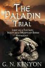 The Paladin Trial By G. N. Kenyon Cover Image