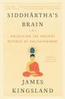 Siddhartha's Brain: Unlocking the Ancient Science of Enlightenment Cover Image