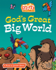 God's Great Big World: A Play and Learn Book By Jill C. Lafferty (Editor), Peter Grosshauser (Illustrator) Cover Image