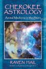 Cherokee Astrology: Animal Medicine in the Stars Cover Image