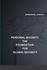 Personal Security The Foundation For Global Security Cover Image