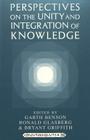 Perspectives on the Unity and Integration of Knowledge (Counterpoints #39) By Shirley R. Steinberg (Editor), Joe L. Kincheloe (Editor), Garth Benson (Editor) Cover Image
