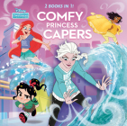 Comfy Princess Capers (Disney Comfy Squad) By RH Disney, RH Disney (Illustrator) Cover Image