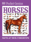 Pocket Genius: Horses: Facts at Your Fingertips By DK Cover Image