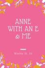 Anne with an E & Me Cover Image