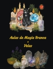 Aulas de Magia Branca e Velas Cover Image