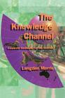 The Knowledge Channel: Corporate Strategies for the Internet By Langdon Morris Cover Image