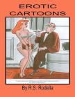 Erotic Cartoons: Coffee Table Book By R. S. Rodella Cover Image