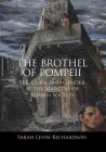The Brothel of Pompeii: Sex, Class, and Gender at the Margins of Roman Society Cover Image