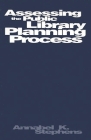 Assessing Public Library Planning Process (Contemporary Studies in Information Management) By Annabel K. Stephens Cover Image