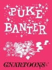 Puke Banter By James The Stanton Cover Image