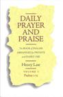 Daily Prayer and Praise: Psalms 1-75: The Book of Psalms Arranged for Private and Family Use By Henry Law Cover Image