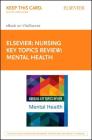 Nursing Key Topics Review: Mental Health - Elsevier eBook on Vitalsource (Retail Access Card) Cover Image
