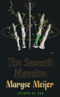 The Seventh Mansion By Maryse Meijer, Sophie Amoss (Read by) Cover Image