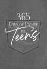 365 Days of Prayer for Teens: 365 Daily Devotional By Broadstreet Publishing Group LLC Cover Image