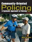 Community-Oriented Policing: A Systemic Approach to Policing Cover Image