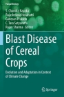 Blast Disease of Cereal Crops: Evolution and Adaptation in Context of Climate Change (Fungal Biology) Cover Image