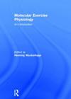 Molecular Exercise Physiology: An Introduction Cover Image