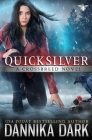 Quicksilver By Dannika Dark Cover Image