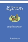 Dictionnaire Lingala de Cité: Lingala-Français By Kasahorow Cover Image