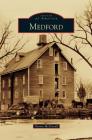 Medford By Dennis McDonald Cover Image