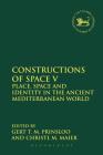 Constructions of Space V: Place, Space and Identity in the Ancient Mediterranean World (Library of Hebrew Bible/Old Testament Studies #576) By Gert T. M. Prinsloo (Editor), Christl M. Maier (Editor), Andrew Mein (Editor) Cover Image