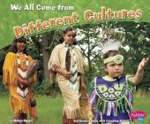 We All Come from Different Cultures (Celebrating Differences) Cover Image