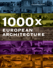 1000x European Architecture By Braun Publishing (Editor) Cover Image