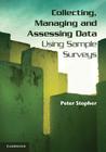 Collecting, Managing, and Assessing Data Using Sample Surveys By Peter Stopher Cover Image